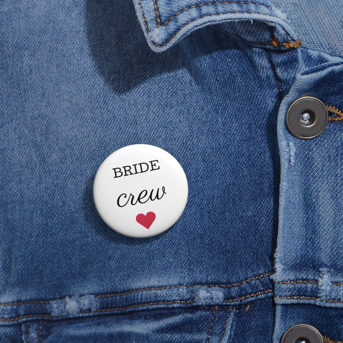 Bride Crew Pin Button — Bachelorette Party Buttons with Heart