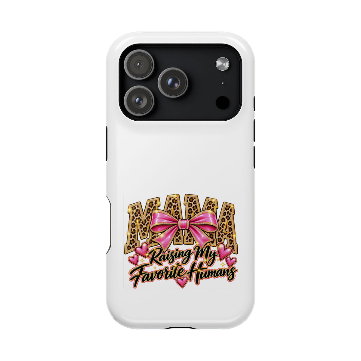 Phone Case — "Mama" Leopard Print with Pink Bow: Raising My Favorite Humans Protective Case