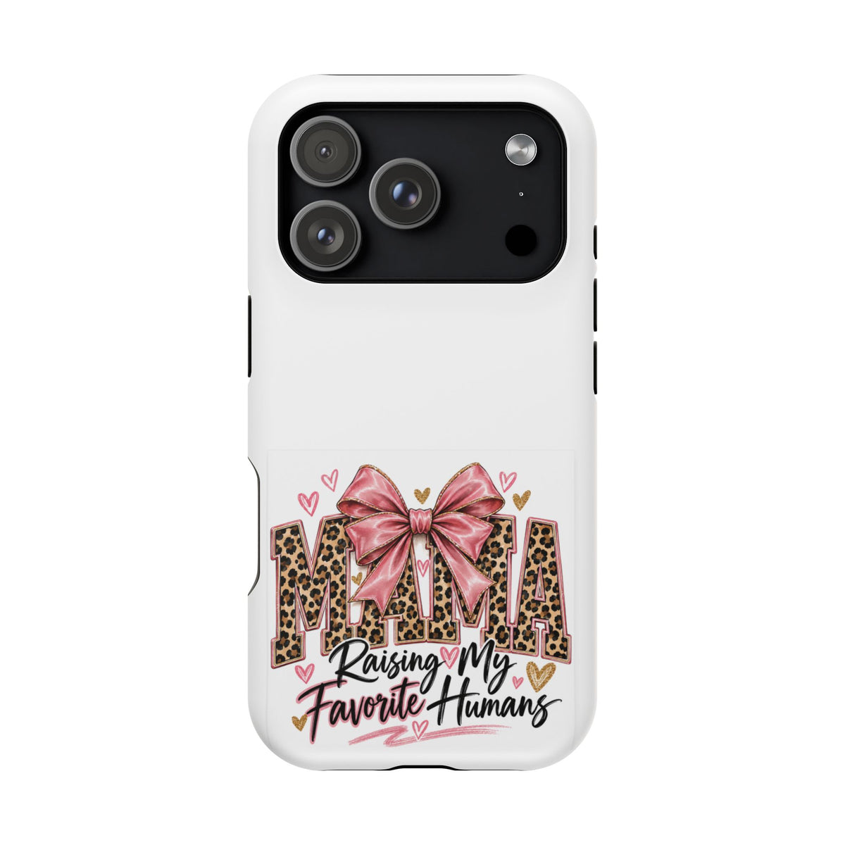 Phone Case - "Mama Raising My Favorite Humans" Leopard Print Bow Magnetic Impact-Resistant Case
