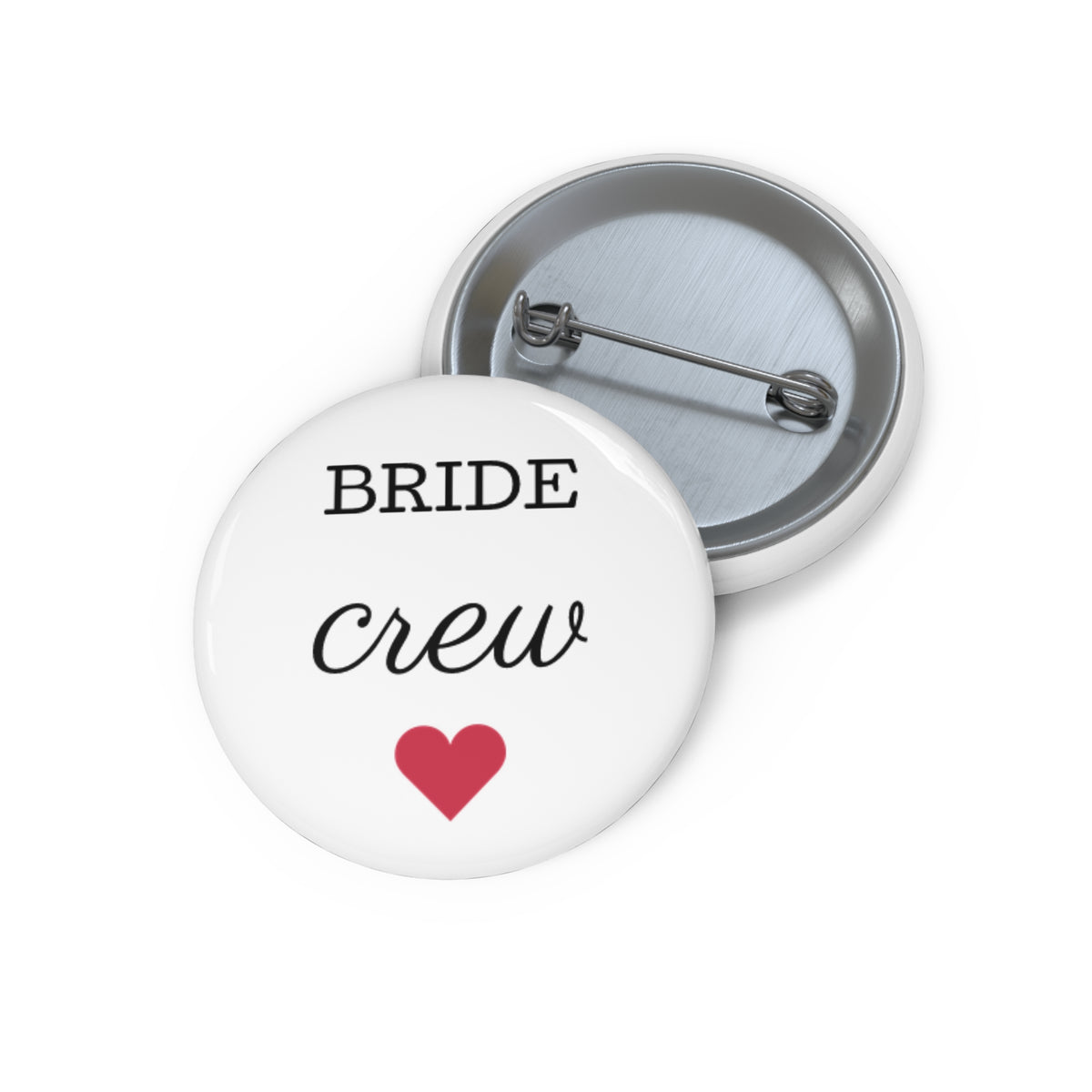 Bride Crew Pin Button — Bachelorette Party Buttons with Heart