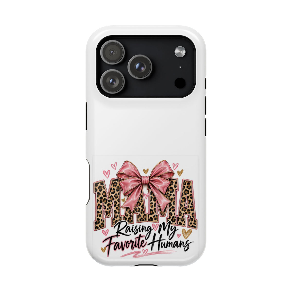 Phone Case - "Mama Raising My Favorite Humans" Leopard Print Bow Magnetic Impact-Resistant Case