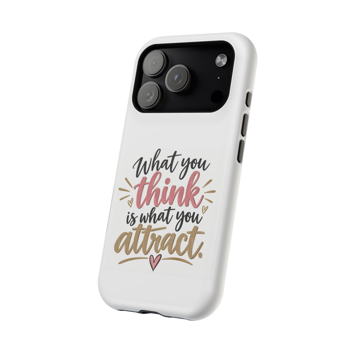 Magnetic Phone Case — “What You Think Is What You Attract” Motivational Design