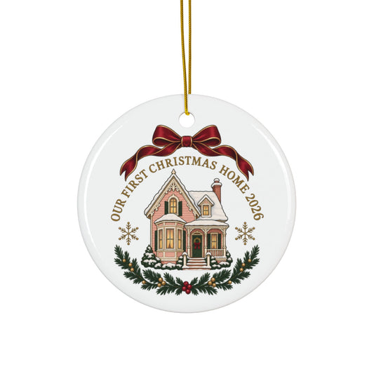 First Home Christmas Ornament — 'Our First Christmas Home 2026' Ceramic Holiday Ornament