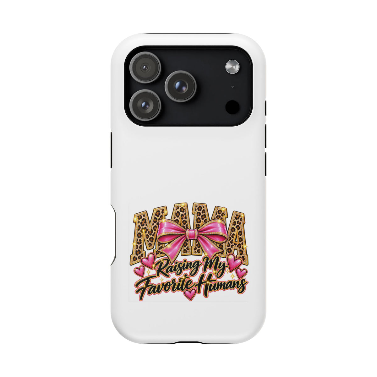 Phone Case — "Mama" Leopard Print with Pink Bow: Raising My Favorite Humans Protective Case